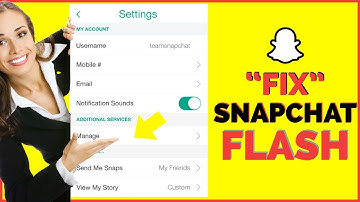 How to Fix Flash on Snapchat | Snapchat Tutorial for Beginners 2022