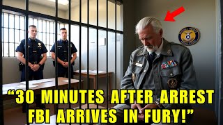 Cops Regret Arresting This Old Veteran 30 Minutes Later FBI Agents Came to Station