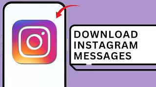 How To Save And Download Instagram Messages