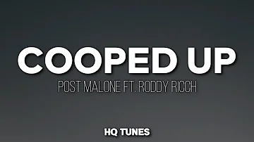 Post Malone ft. Roddy Ricch - Cooped Up (Audio/Lyrics) 🎵 | i'm about to pull up | pull up