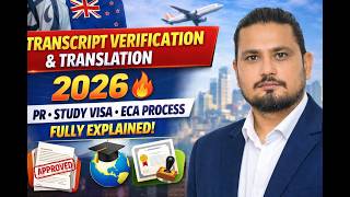 Transcript Verification & Translation 2026 🔥 | PR, Study Visa, ECA Full Process Explaine ! WES !NZQA