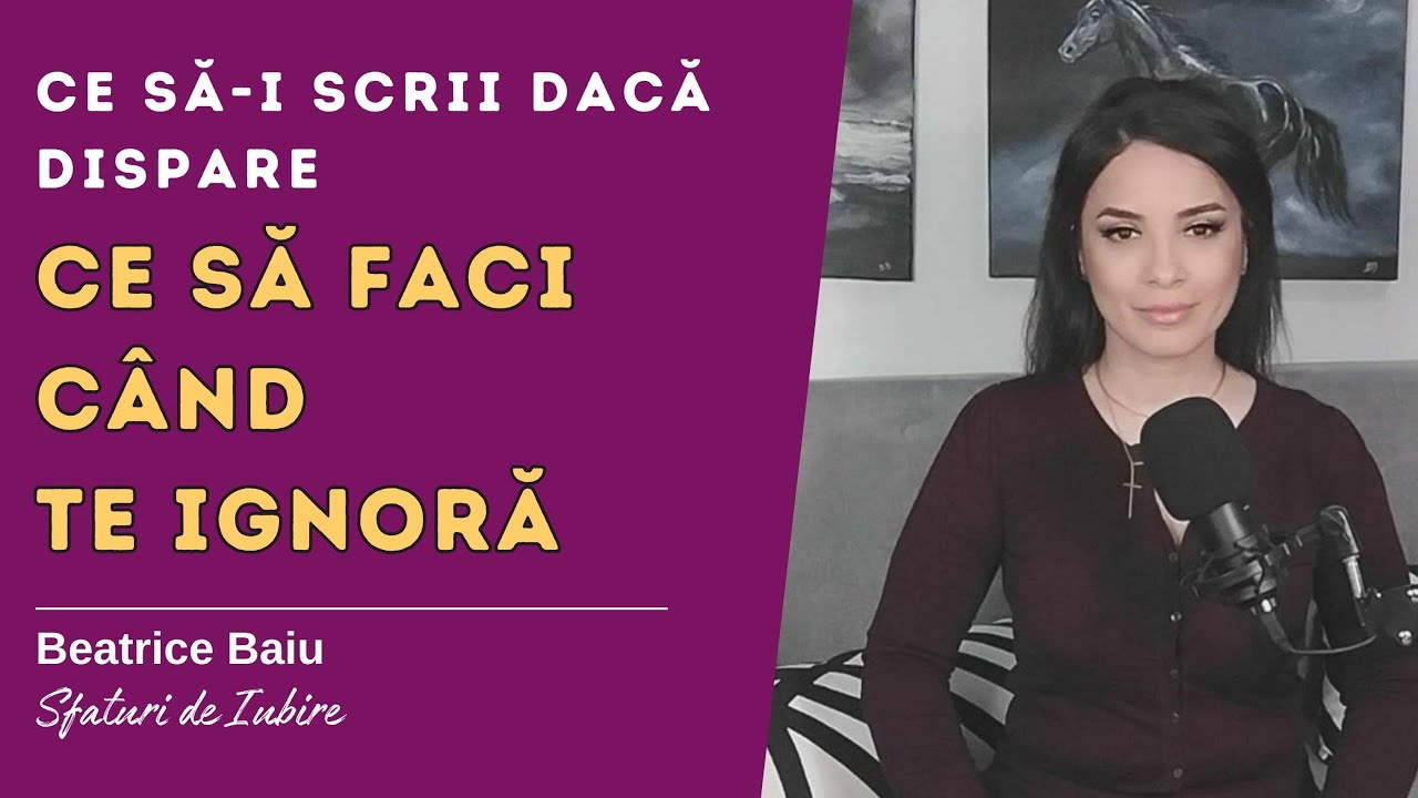 Ce să-i scrii dacă dispare | Ce să faci când te ignoră