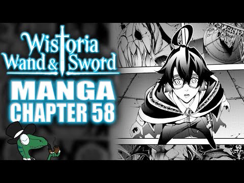 Wistoria: Wand & Sword - MANGA CHAPTER 58 reaction and review: