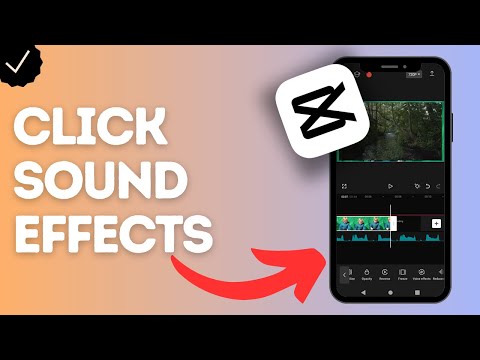 How to add click sound effects to videos in CapCut?