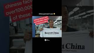 A Chinese Factory Reportedly Produces More Than 100000 T Shirts For America That Say boycott China