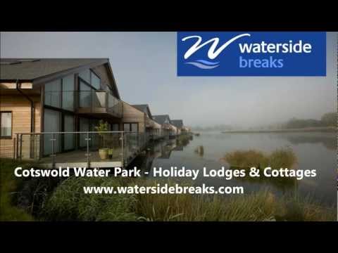 Cotswolds Water Park Holidays Waterside Breaks Youtube