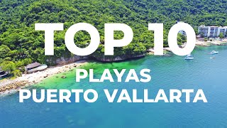 TOP 10 - Playas de Puerto Vallarta I Las 5 De Daniel