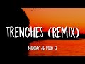 Morray Polo G Trenches Remix Lyrics mp3