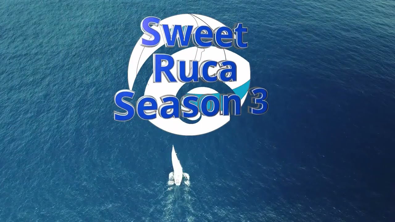 Sailing Sweet Ruca – Season 3 Trailer