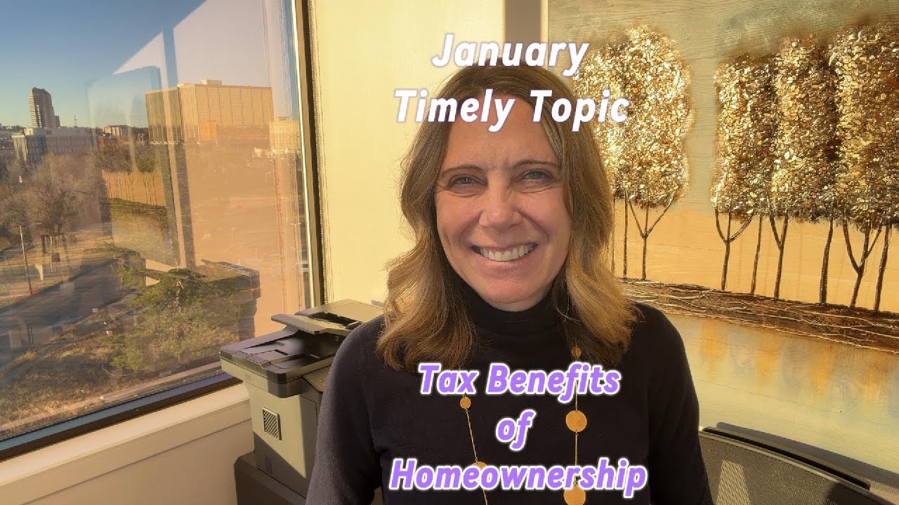 JAN26 Timely Topic - Tax Benefits of Homeownership