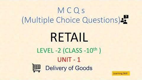 MCQs #Delivery of Goods# Retail | Level 2#Unit 1# In Hindi &English# with Answers # Learning Skill