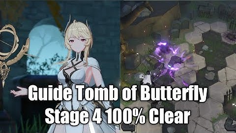 AETHER GAZER - Guide Tomb of Butterfly Stage 4 100% Clear
