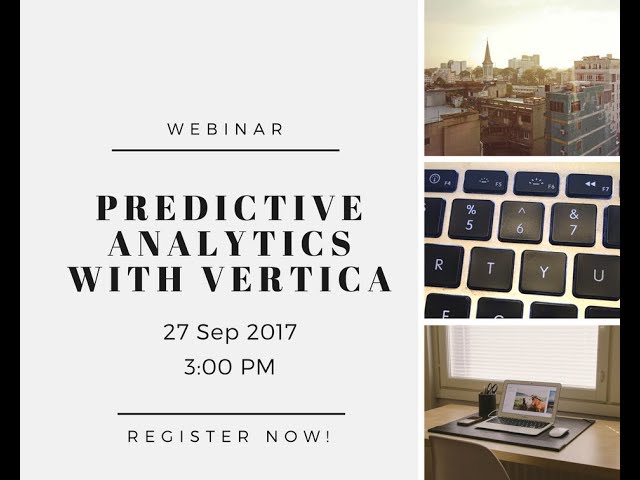 WEBINAR: Predictive Analytics with Vertica