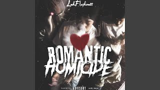 Romantic Homicide - luhflashoutt