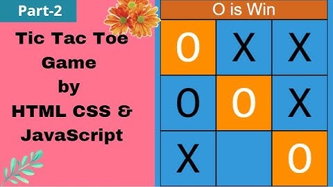 2. Tic Tac Toe Game make by HTML CSS & JavaScript.