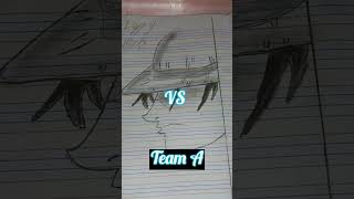 Team A vs team B #drawing #anime #trending