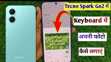 Tecno spark go 2 me Keyboard me photo kaise lagaye//how to set photo keyboard in tecno spark go 2 me