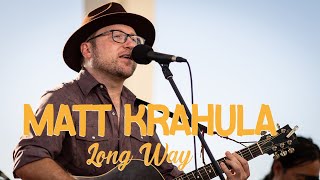 Matt Krahula - Long Way (HiSessions.com Acoustic Live!)