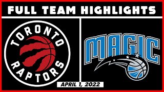 Toronto Raptors vs Orlando Magic - Full Team Highlights | April 1, 2022 | 21-22 NBA Season