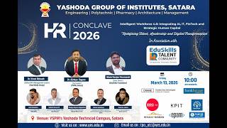 HR Conclave 2026 | Intelligent Workforce 4.0 | Yashoda Group of Institutes, Satara | Live