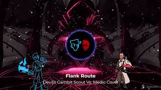 Flank Route Fnf Devils Gambit Scout Vs. Medic Cover