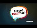 NorthBridge | February 6 | Did God Really Say (Part 1)