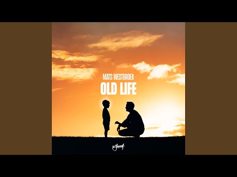 Mats Westbroek - Old Life