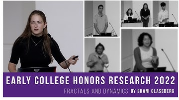 Fractals and Dynamics - Shani Glassberg - Early College Honors Colloquium 2022