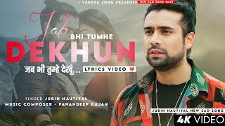 Jab Bhi Tumhe Dekhun To Chain Mil Jaata Hai (LYRICS) Jubin Nautiyal | Shivin, Tunisha S| Prem Geet 3