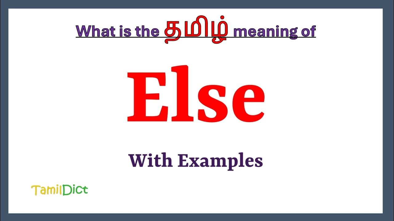 Else Meaning In Tamil Else In Tamil Else In Tamil Dictionary else-meaning-in-tamil-else-in-tamil-else-in-tamil-dictionary