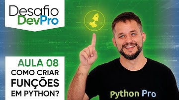 Desafio DevPro – Como criar funções em Python? – Aula 08
