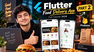 Flutter Tutorial 2026 | Build a Complete Food Delivery App with Firebase | Part 2