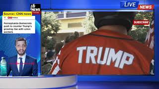 Pennsylvania Democrats Push to Counter Trump's Growing Support with Union Workers