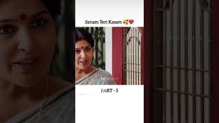 Sanam Teri Kasam Part 5