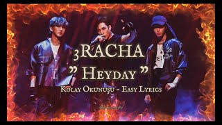 Kolay Okunuşu-Easy Lyrics 3Racha - Heyday Prod. Czaer