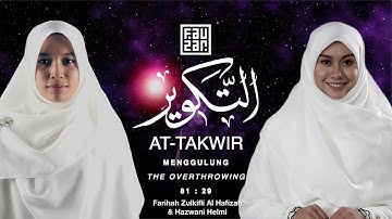 [HD][FX] Surah 81 At Takwir Farihah Zulkifli & Hazwani Helmi | سورة التكوير