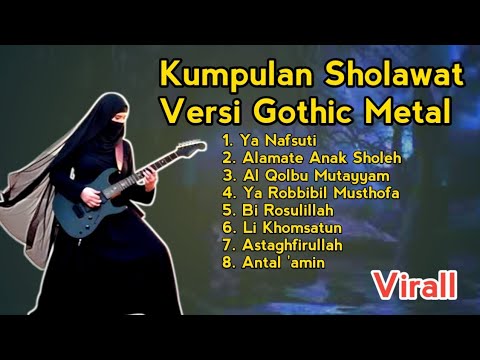 (Full Album) The Best Sholawat Religion Gothic Metal Version Special A Month Muharram 1446H