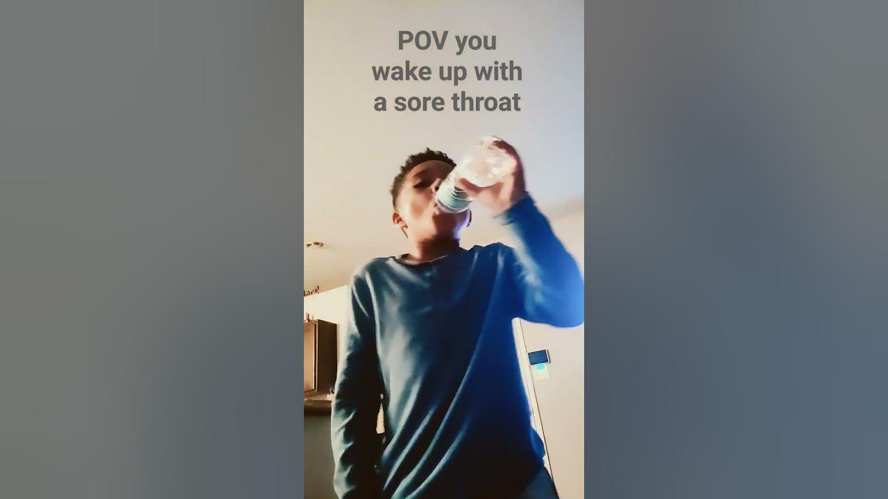 POV Waking Up With Sore Throats Be Like memes funny YouTube pov-waking-up-with-sore-throats-be-like-memes-funny-youtube