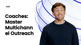 Master Multichannel Outreach
