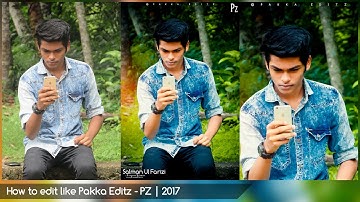 How to edit like Pakka Editz - PZ | 2017