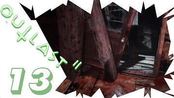 Outlast 2: Outlast 2 Game Walkthrough No Commentary Part 13