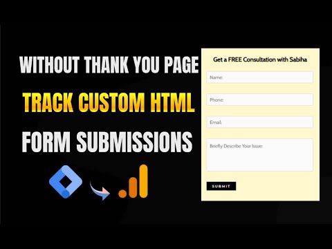Track Custom HTML Form Submissions with GTM and GA4 | Without Thank You Page