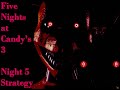 Five Nights at Candy's 3 (Version 1.0.3): Night 5 - Strategy (fr/en)