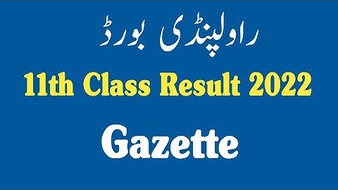 11th Class Result 2022 Rawalpindi Board | Gazette 2022 | 1st Year Result 2022 Rawalpindi Board |