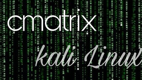 cmatrix in Kali linux