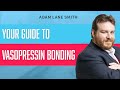 Your Guide To Vasopressin Bonding Adam Lane Smith 