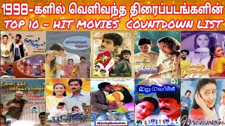 1998 - Top 10 Tamil Movies CountDown | Top 10 Hit Movies This Year | Thala Thalapathy Topstar Movies 1998 - Top 10 Tamil Movies CountDown | Top 10 Hit Movies This Year | Thala Thalapathy Topstar Movies