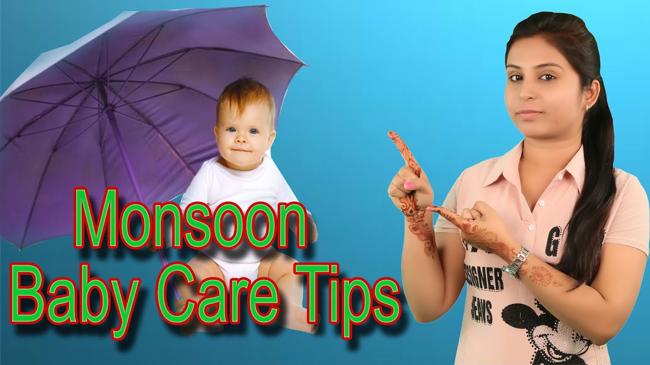 Monsoon Baby Care Tips मानसून बेबी केयर टिप्स Baby Health Guide