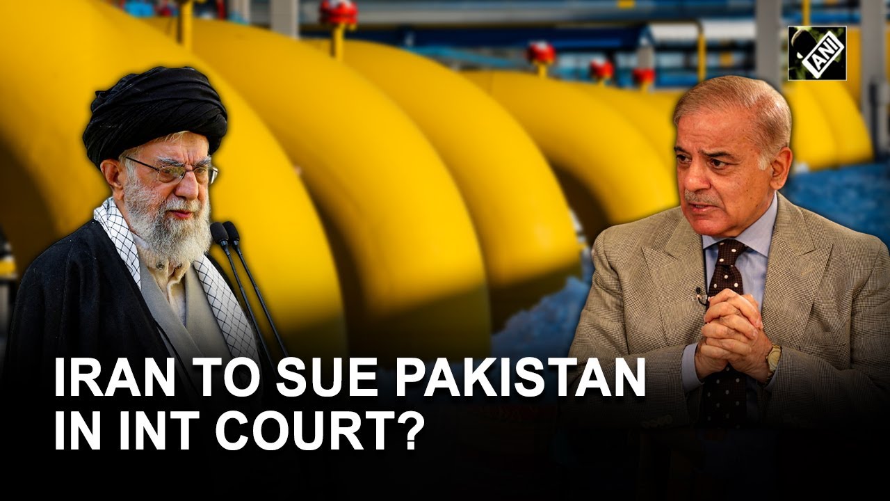 Litigation looms on Pakistan as Iran claims USD 18b for IP pipeline