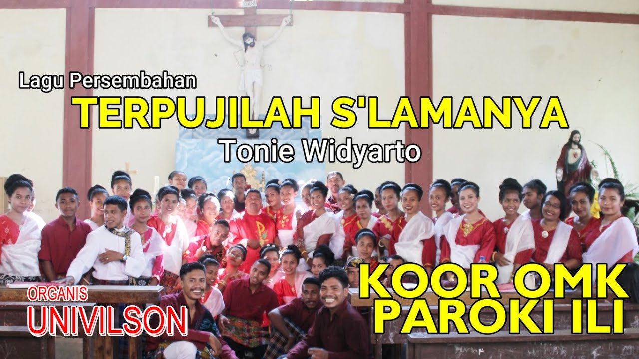 TERPUJILAH S'LAMANYA||TONIE WIDYARTO||LAGU PERSEMBAHAN||HARI RAYA PENTEKOSTA 2022||OMK PAROKI ILI